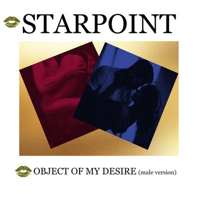 Object Of My Desire (male version) By Starpoint, Matrineasial's cover