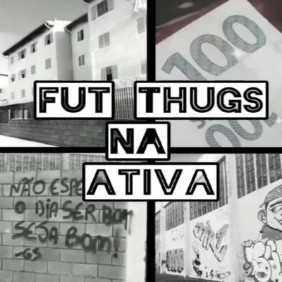 Fut Thugs's cover