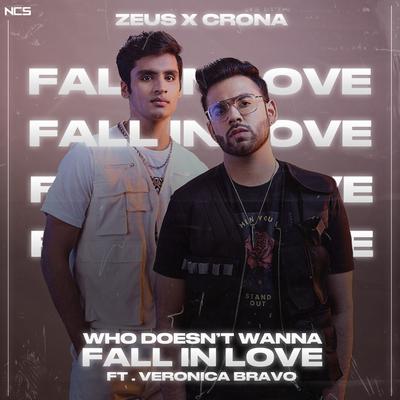 Who doesn't wanna fall in love By Zeus X Crona, Veronica Bravo's cover