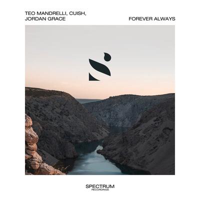 Forever Always By Teo Mandrelli, Jordan Grace, Cuish's cover
