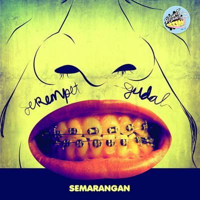 Semarangan By Serempet Gudal's cover