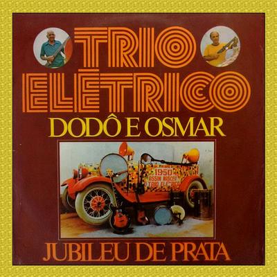 Jubileu de Prata - DODÔ E OSMAR's cover
