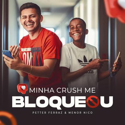 Minha Crush Me Bloqueou's cover