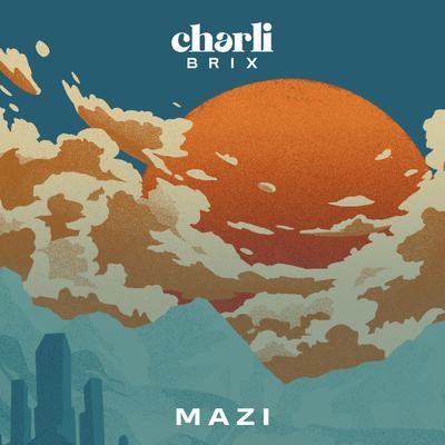 MAZI By Charli Brix, Lenzman, Slay's cover