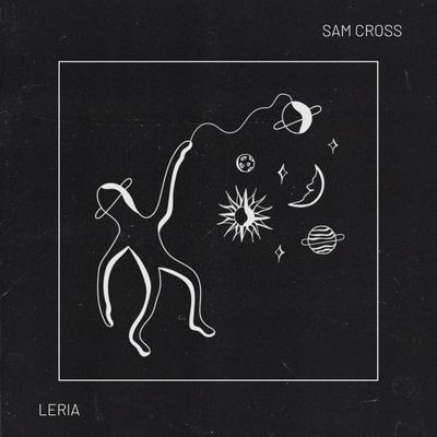 Dreaming By Sam Cross, Leria  's cover