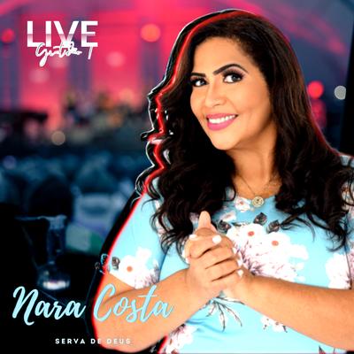 Quão Grande É o Meu Deus (Live) By Nara Costa Serva de Deus's cover