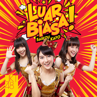 Luar Biasa (Saikou Kayo)'s cover