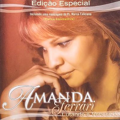 Ele Veio (Playback) By Amanda Ferrari's cover