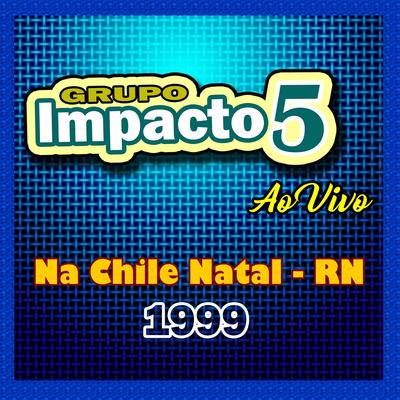 Rebola na boa - GRUPO IMPACTO CINCO By GRUPO IMPACTO CINCO's cover