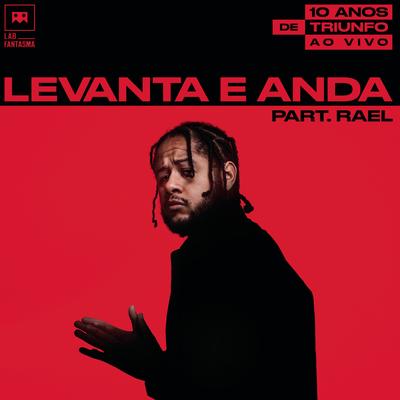 Levanta e Anda (feat. Rael) (Ao Vivo)'s cover