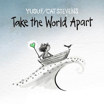 Take the World Apart By Yusuf / Cat Stevens's cover