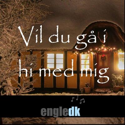 Vil du gå i hi med mig's cover