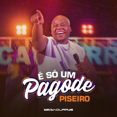 É Só um Pagode (Piseiro): Volta Comigo B's cover