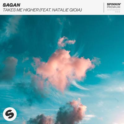 Takes Me Higher (feat. Natalie Gioia) By Sagan, Natalie Gioia's cover