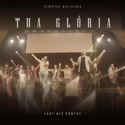 Tua Glória (feat. Alê Pontes) By Simone Batalha, Alê Pontes's cover