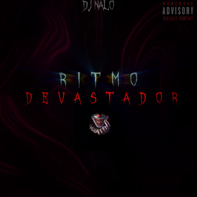 RITMO DEVASTADOR - DJ NALO By Dj Nalo's cover