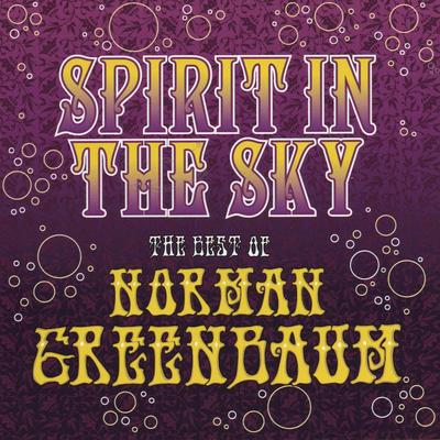 Spirit in the Sky - The Best of Norman Greenbaum's cover