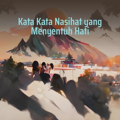 Kata Kata Nasihat Yang Menyentuh Hati's cover