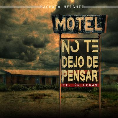 No Te Dejo De Pensar (feat. 24 Horas)'s cover