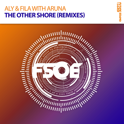 The Other Shore (Solarstone Pure Mix Edit) By Aly & Fila, Aruna's cover