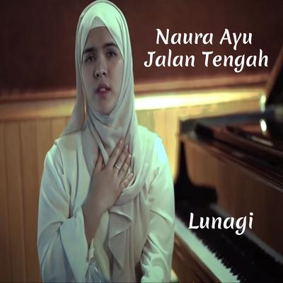 Naura Ayu Jalan Tengah's cover