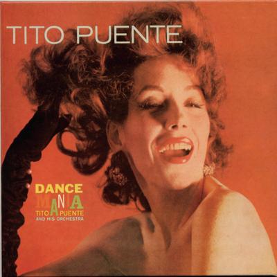 El Cayuco (Son Montuno) (Outtake) By Tito Puente's cover