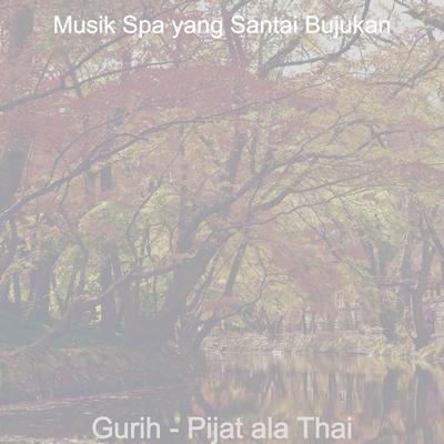 Gurih - Pijat ala Thai's cover