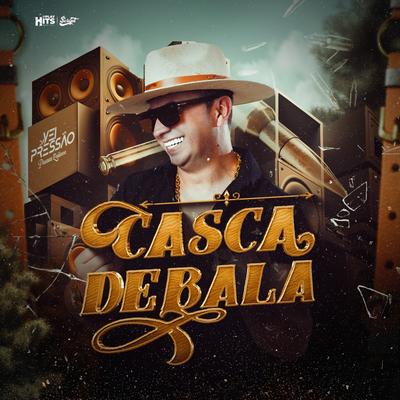 Casca de Bala By Véi da Pressão's cover