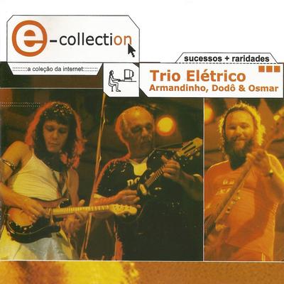 Atrás do trio By Trio Elétrico, Armandinho Macedo, Dodô & Osmar's cover