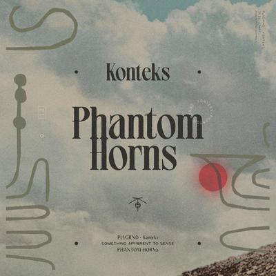 Phantom Horns By Konteks's cover