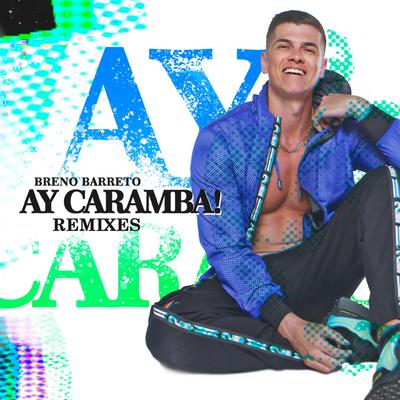 Ay Caramba (Remixes)'s cover