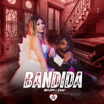 Bandida By Melody, ZAAC's cover