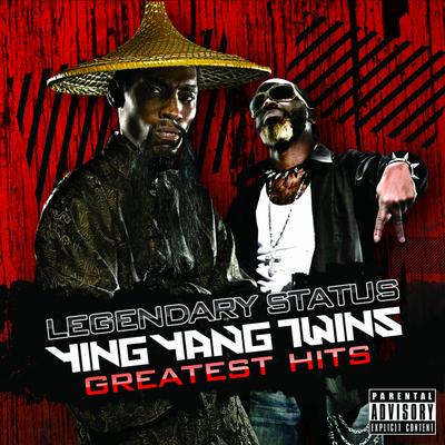 Legendary Status: Ying Yang Twins Greatest Hits's cover