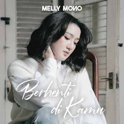 Berhenti Di Kamu's cover