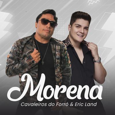 Morena By Cavaleiros do Forró, Eric Land's cover