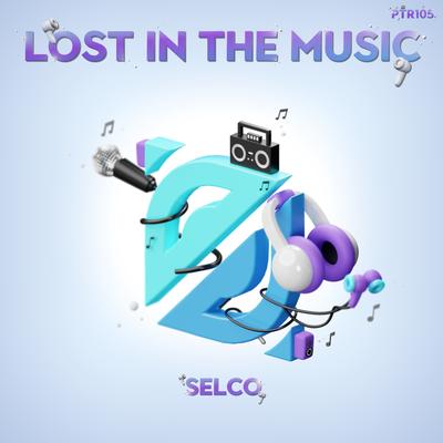 Lost In The Music (Radio Edit) By SELCO (BE)'s cover