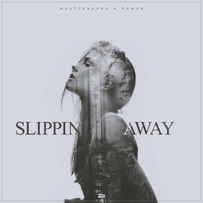 Slippin Away By MasterBangg, Nomar's cover