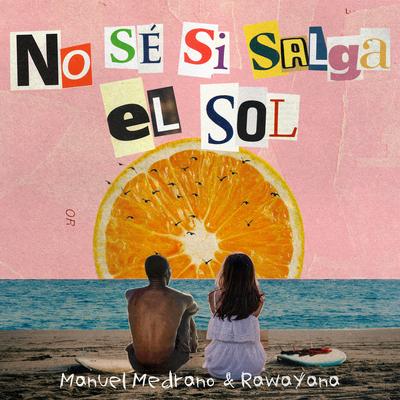 No Sé Si Salga El Sol (Remix)'s cover