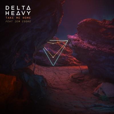 Take Me Home (feat. Jem Cooke) By Delta Heavy, Jem Cooke's cover