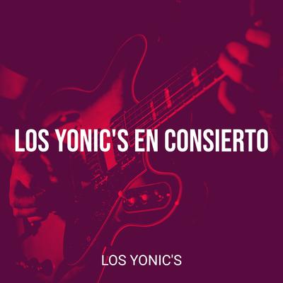Los Yonic's En Consierto's cover