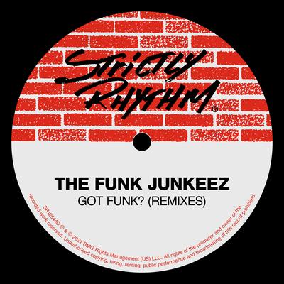 Got Funk? (DJ Tonka Mix) By The Funk Junkeez's cover