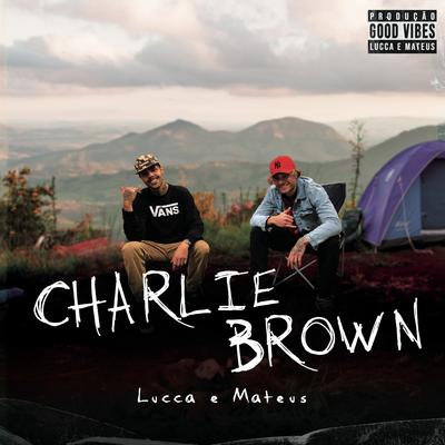 Charlie Brown By Lucca e Mateus's cover