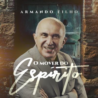 O Mover do Espírito By Armando Filho's cover