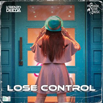 Lose control By Lorenzo Deidda's cover