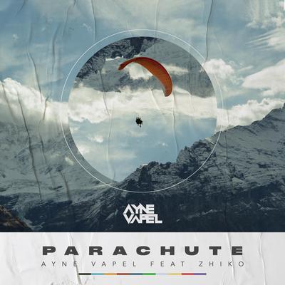 Parachute By Ayne Vapel, ZHIKO's cover