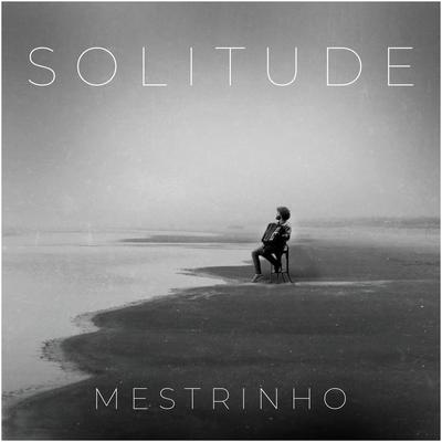 Solitude No. 1 By Mestrinho's cover