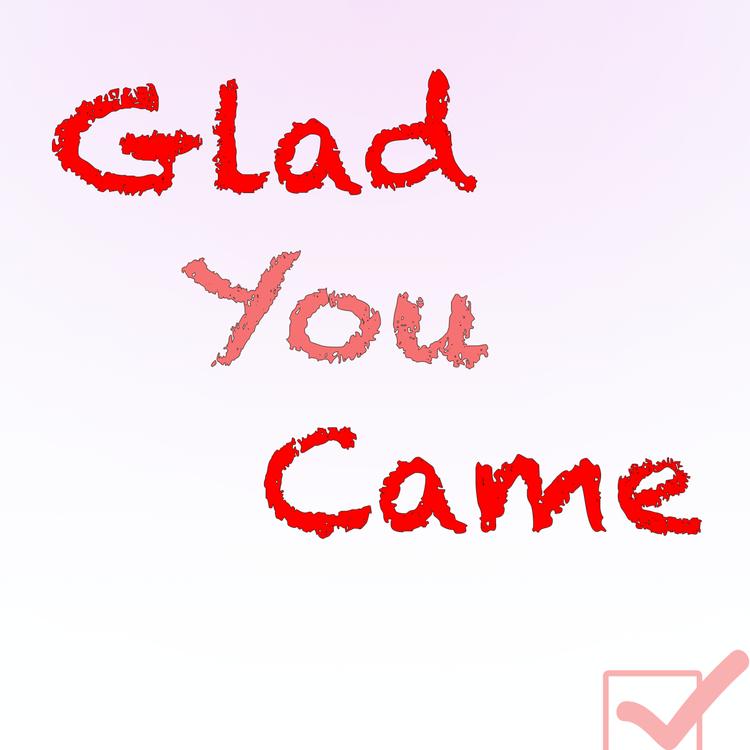 I'm Glad You Came's avatar image