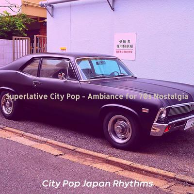 Superlative City Pop - Ambiance for 70s Nostalgia's cover