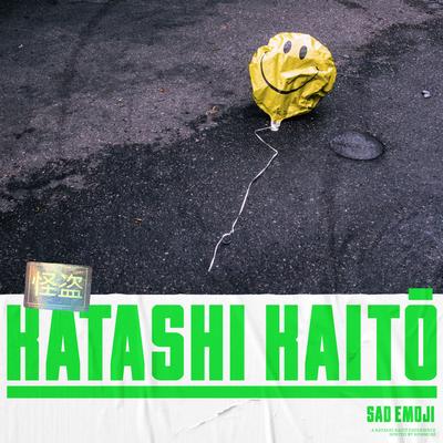 Sad Emoji By Katashi Kaitō's cover