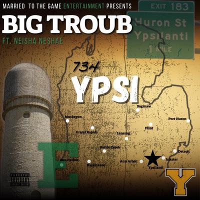 YPSI By Big Troub, Neisha Neshae's cover